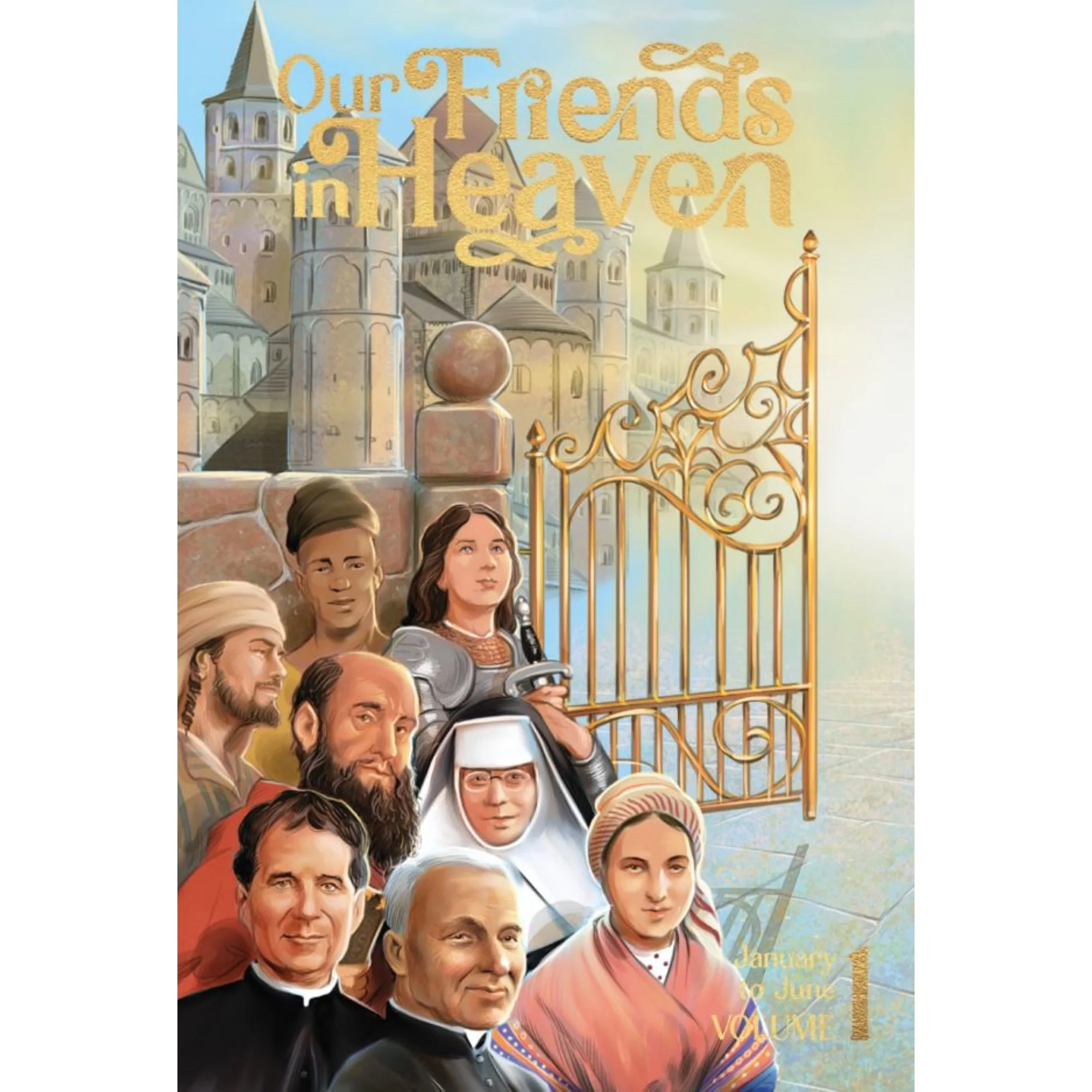 Our Friends in Heaven: Saints for Every Day - Vol 1 & Vol 2