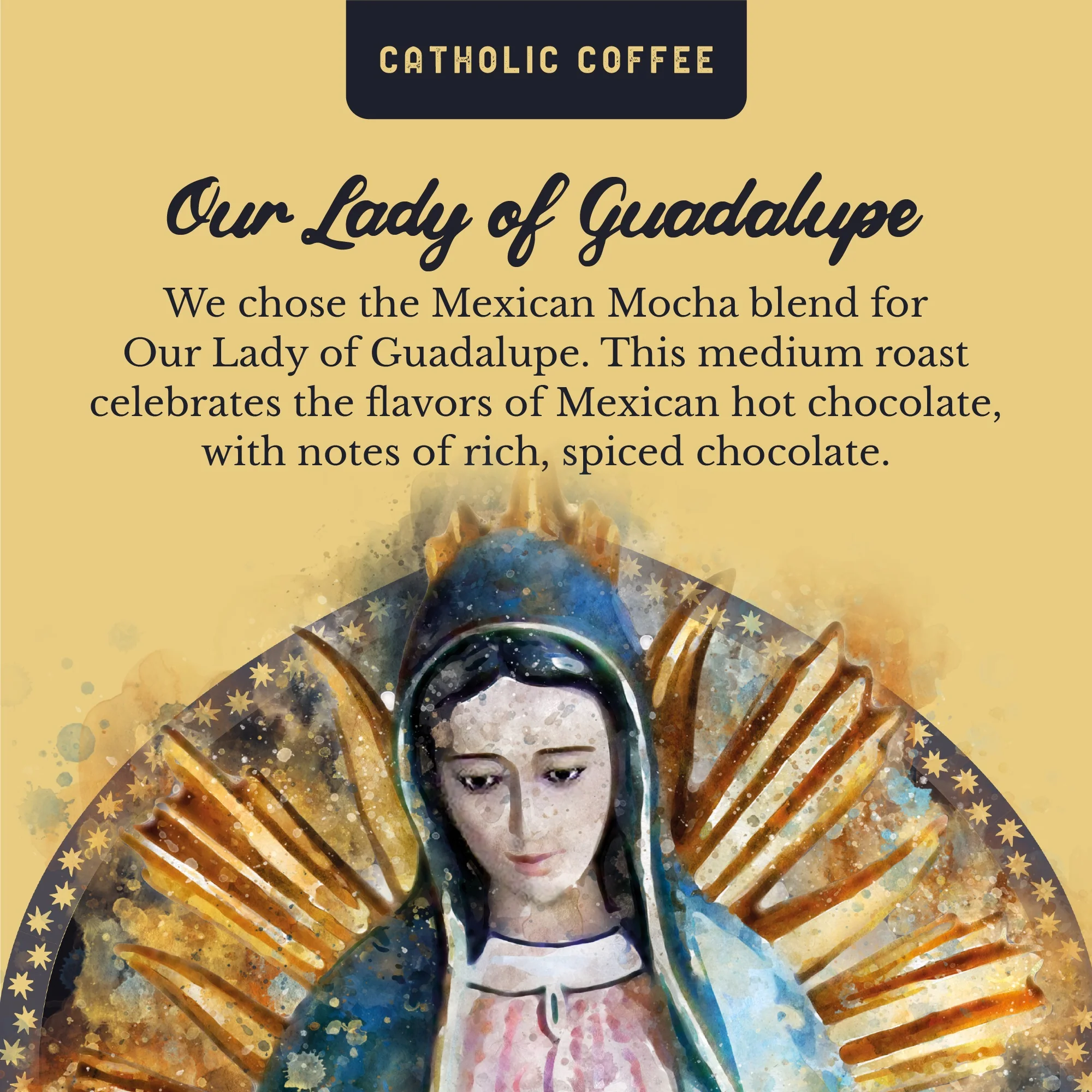Our Lady of Guadalupe Mexican Mocha Coffee - Image 4