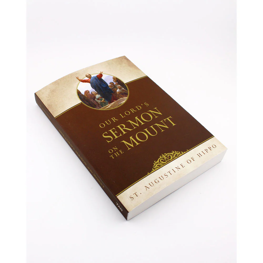 Our Lord's Sermon on the Mount by St. Augustine of Hippo