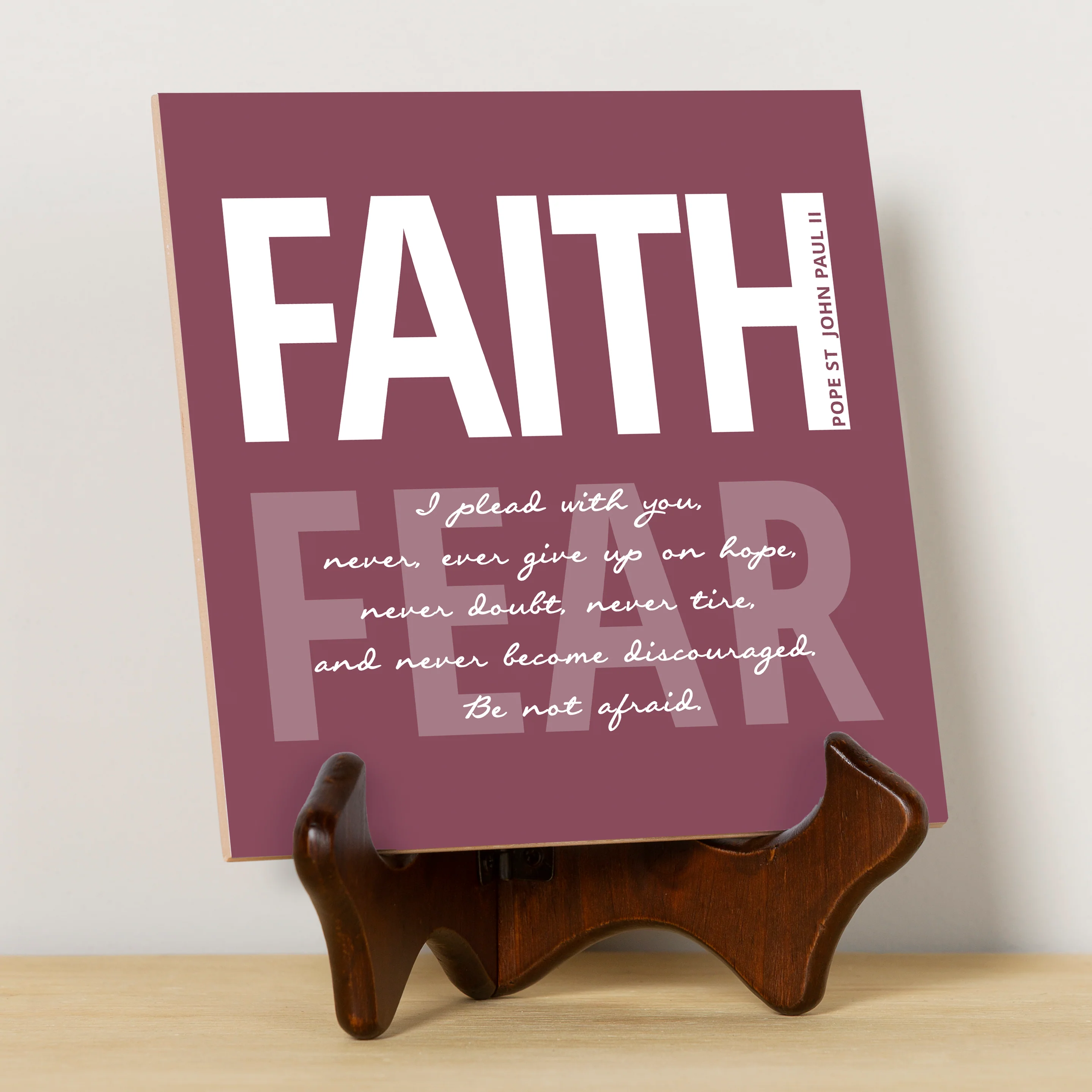 Pope St. John Paul II Faith Over Fear Tile