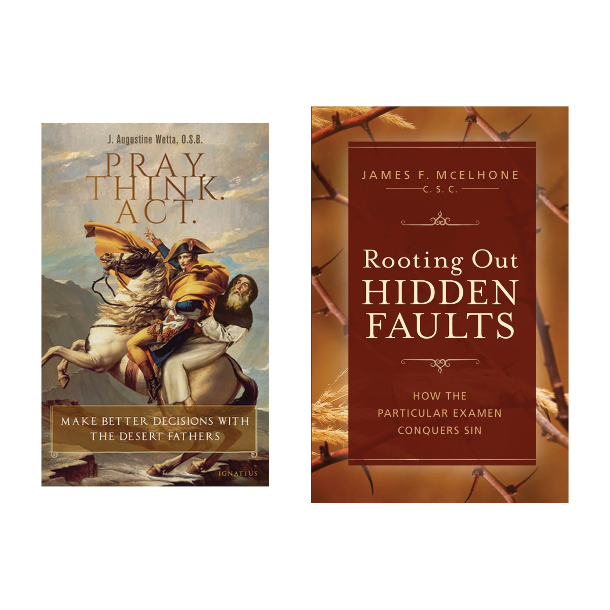 Pray Think Act: Make Better Decisions with the Desert Fathers & Rooting Out Hidden Faults (2 Book Set) - Image 2