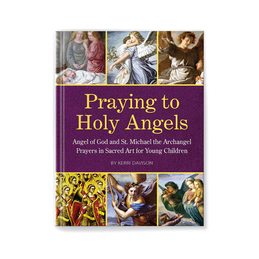 Praying to Holy Angels: Angel of God and St. Michael the Archangel Prayers in Sacred Art for Young Children