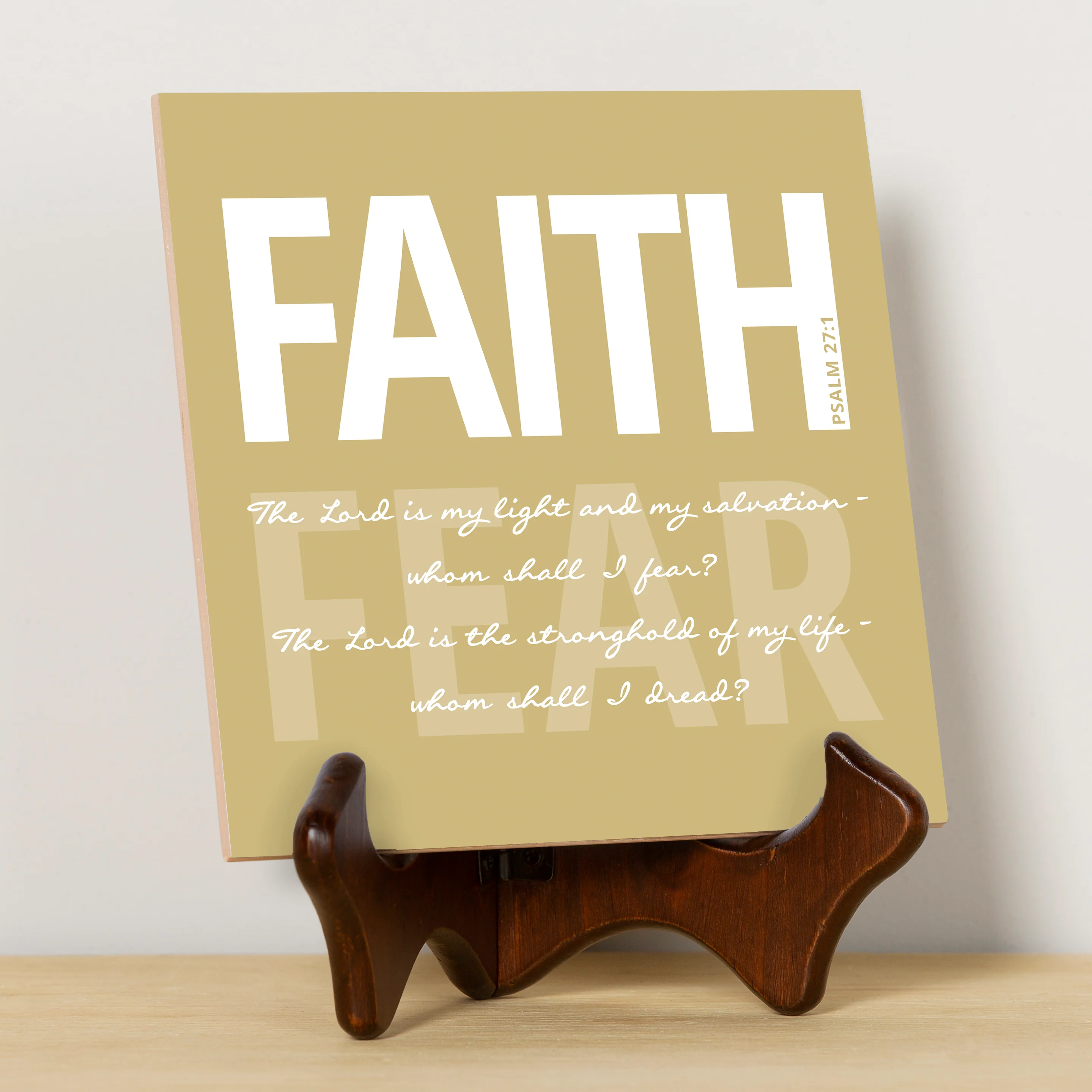 Psalm 27:1 Faith Over Fear Tile