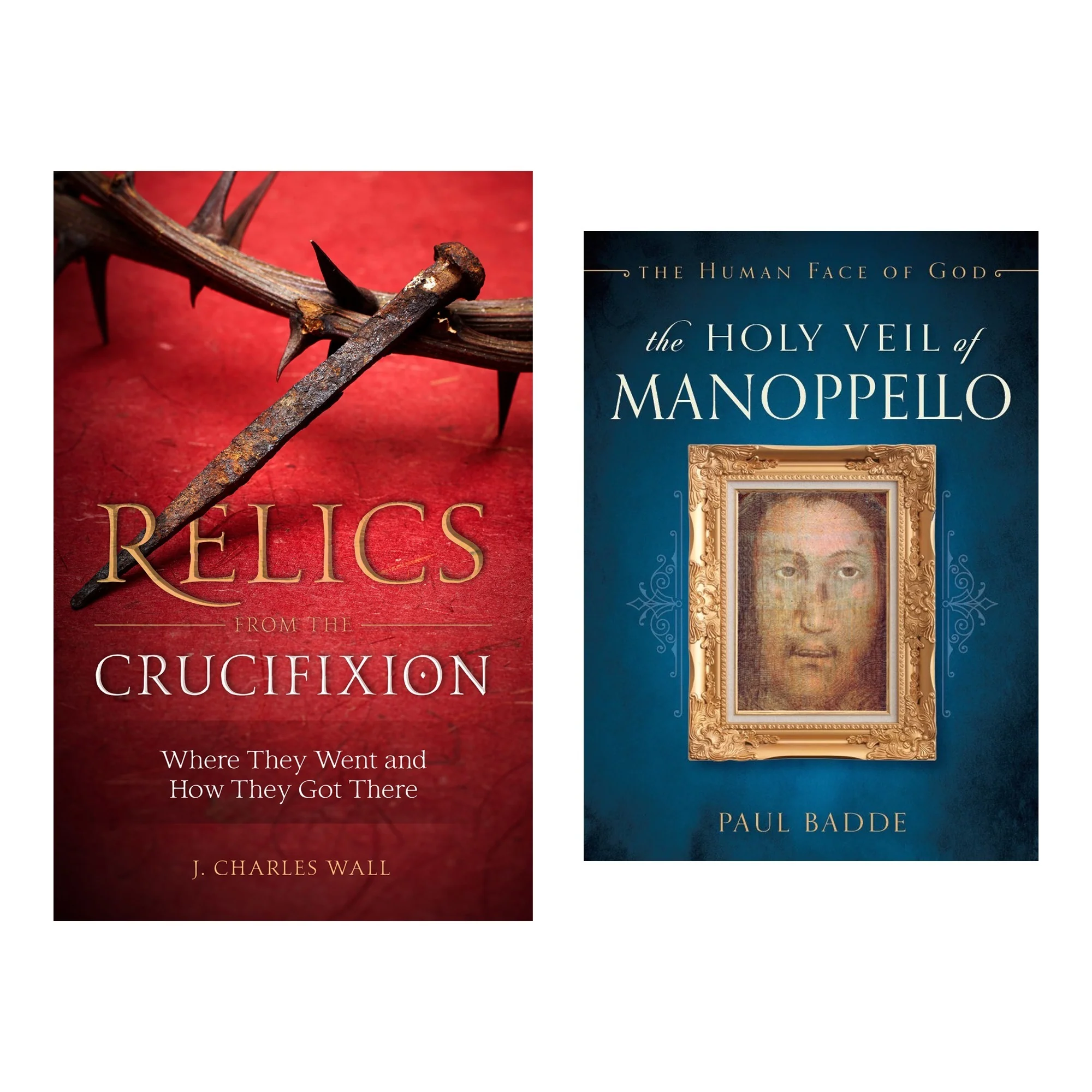 Relics from the Crucifixion & The Holy Veil of Manoppello (2 Book Set) - Image 2