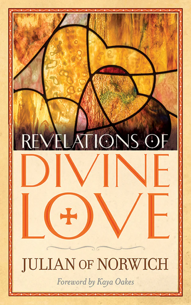 Revelations of Divine Love - Julian of Norwich