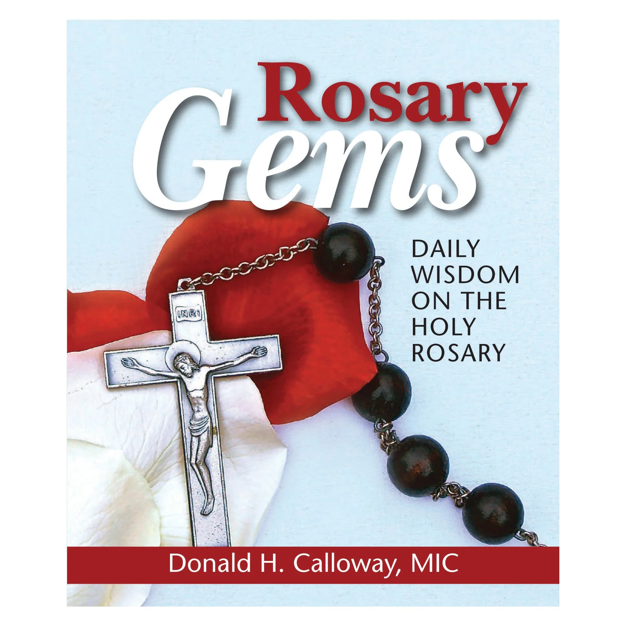 Rosary Gems: Daily Wisdom on the Holy Rosary
