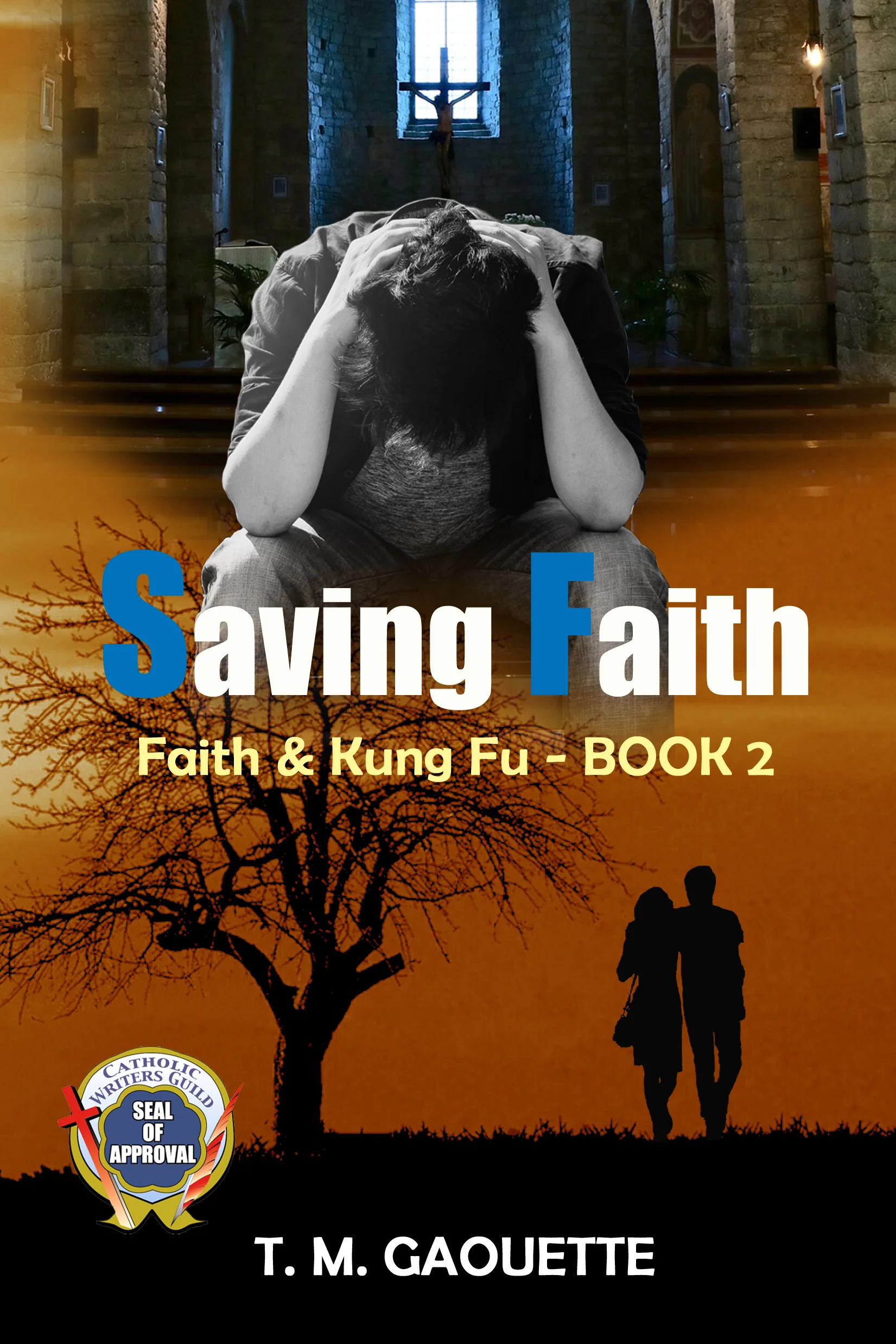 Saving Faith: Faith & Kung Fu Book 2