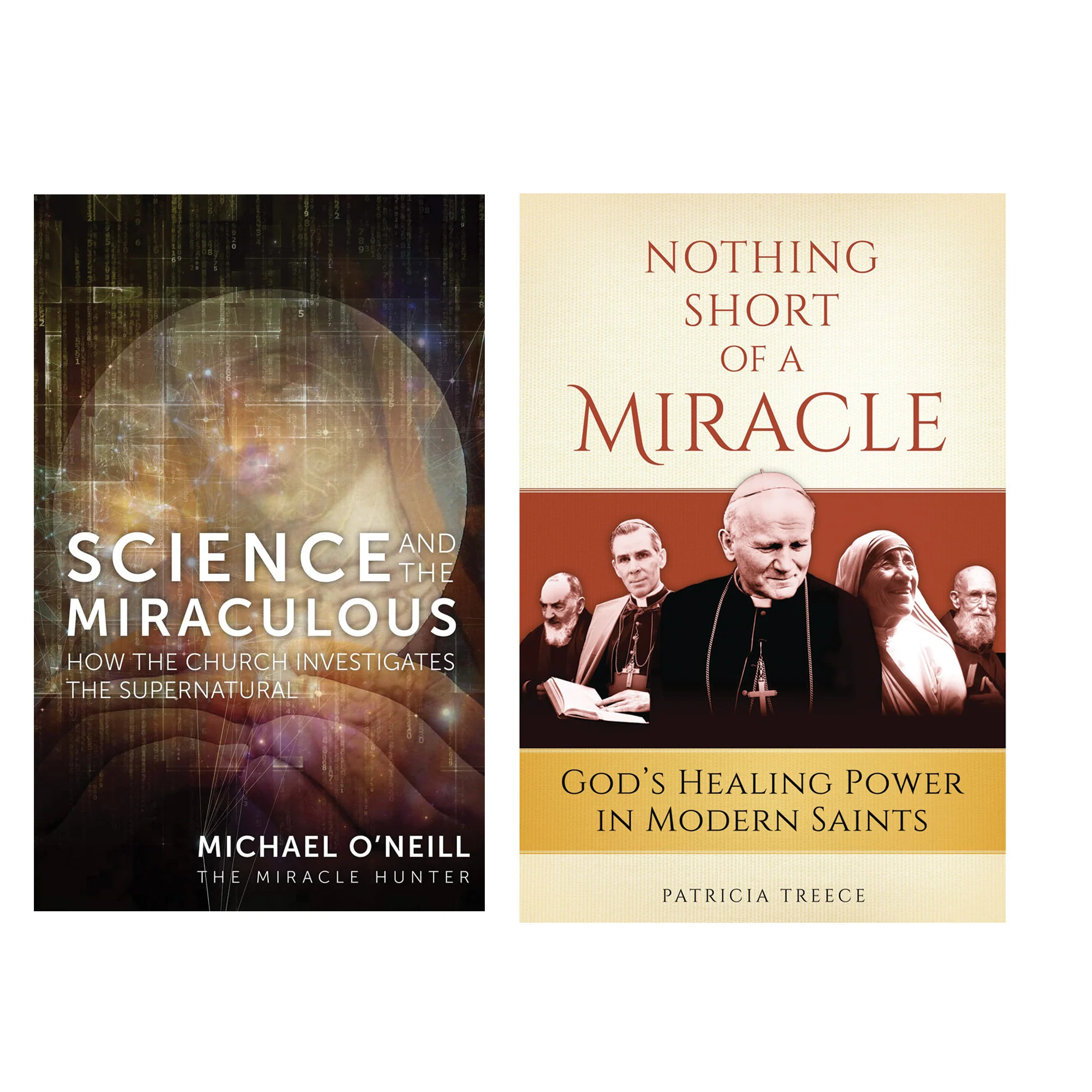 Science and the Miraculous & Nothing Short of a Miracle (2 book set) - Image 2
