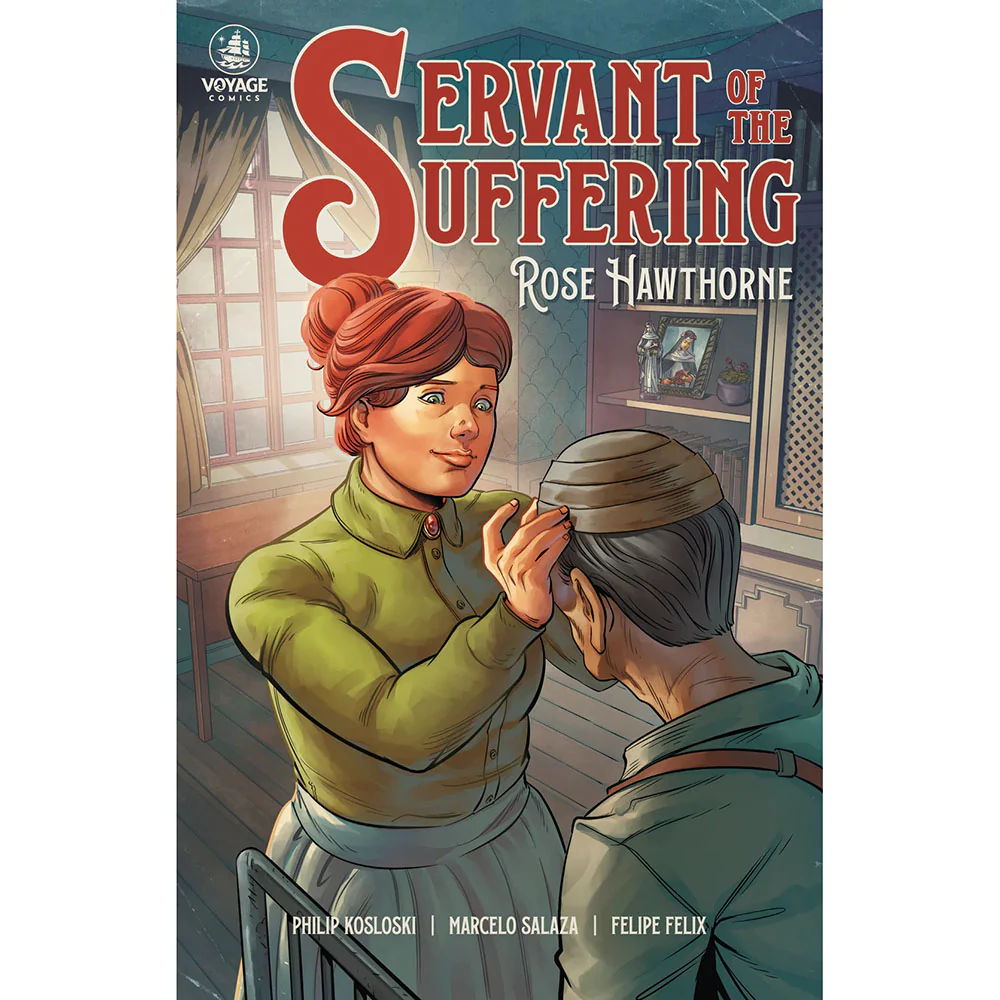 Servant of the Suffering: Rose Hawthorne