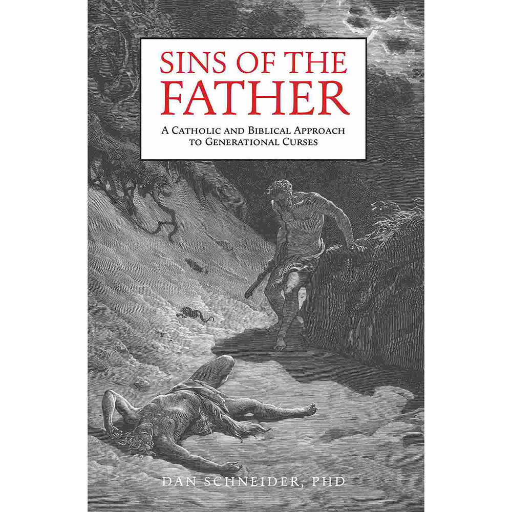 Sins of the Father: A Catholic and Biblical Approach to Generational Curses - Image 5