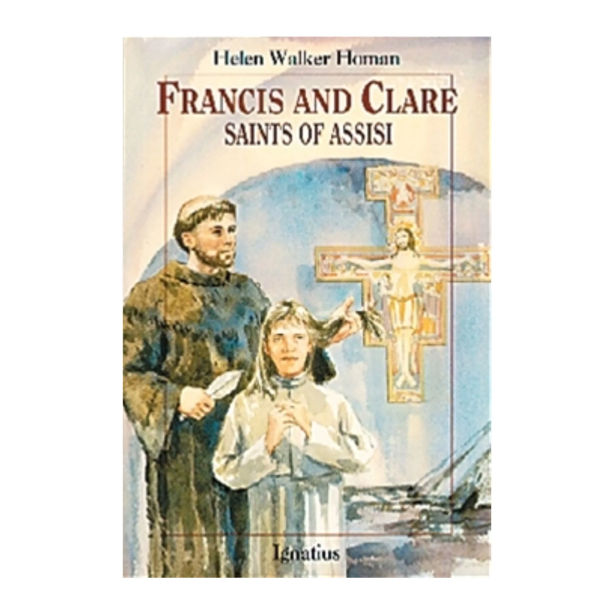 St. Francis and St. Clare - Saints of Assisi