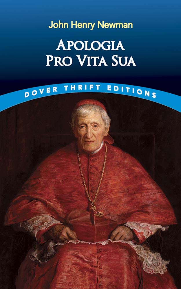 St. John Henry Newman's Apologia Pro Vita Sua