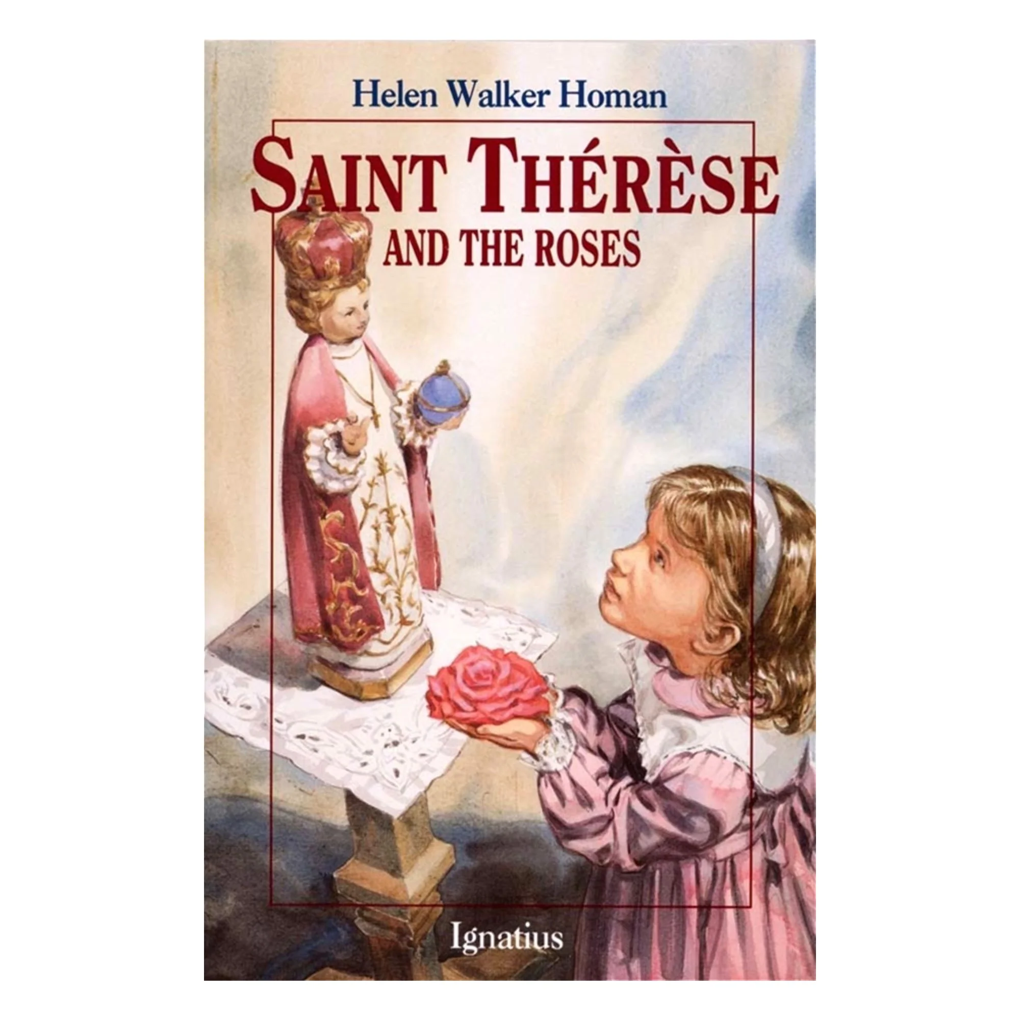 St. Therese (Lisieux) and the Roses
