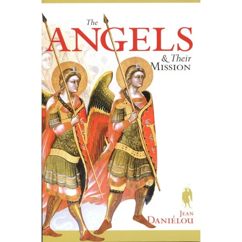 The Angels and Their Mission