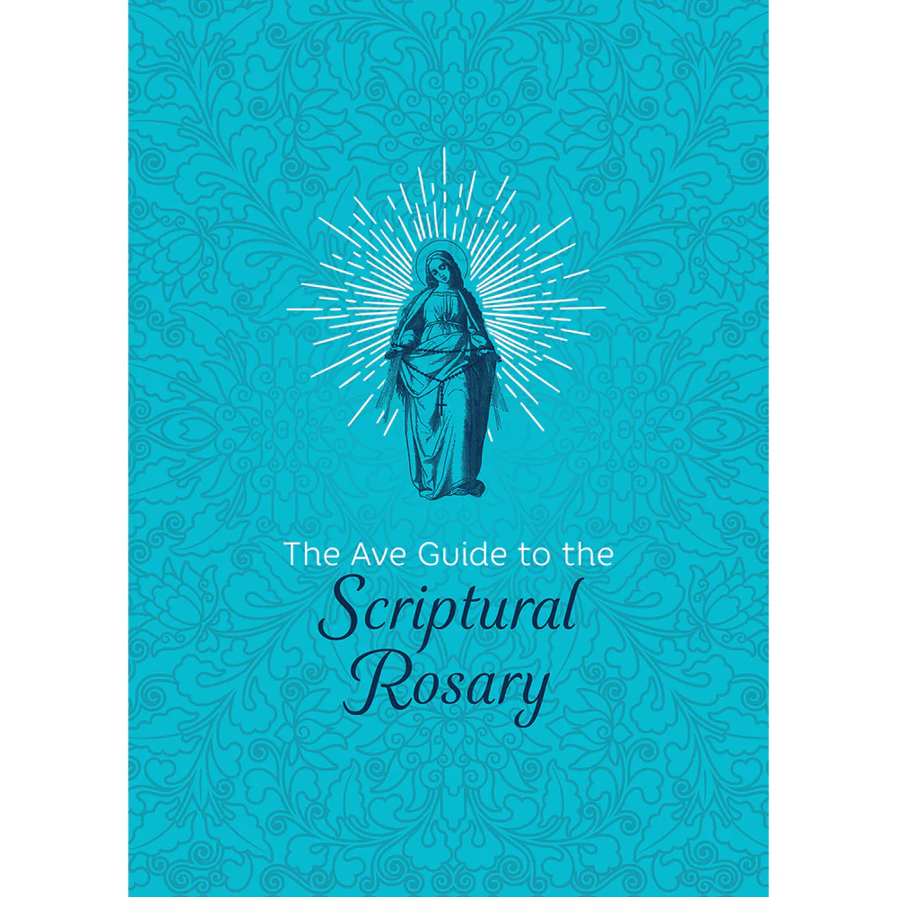 The Ave Guide to the Scriptural Rosary