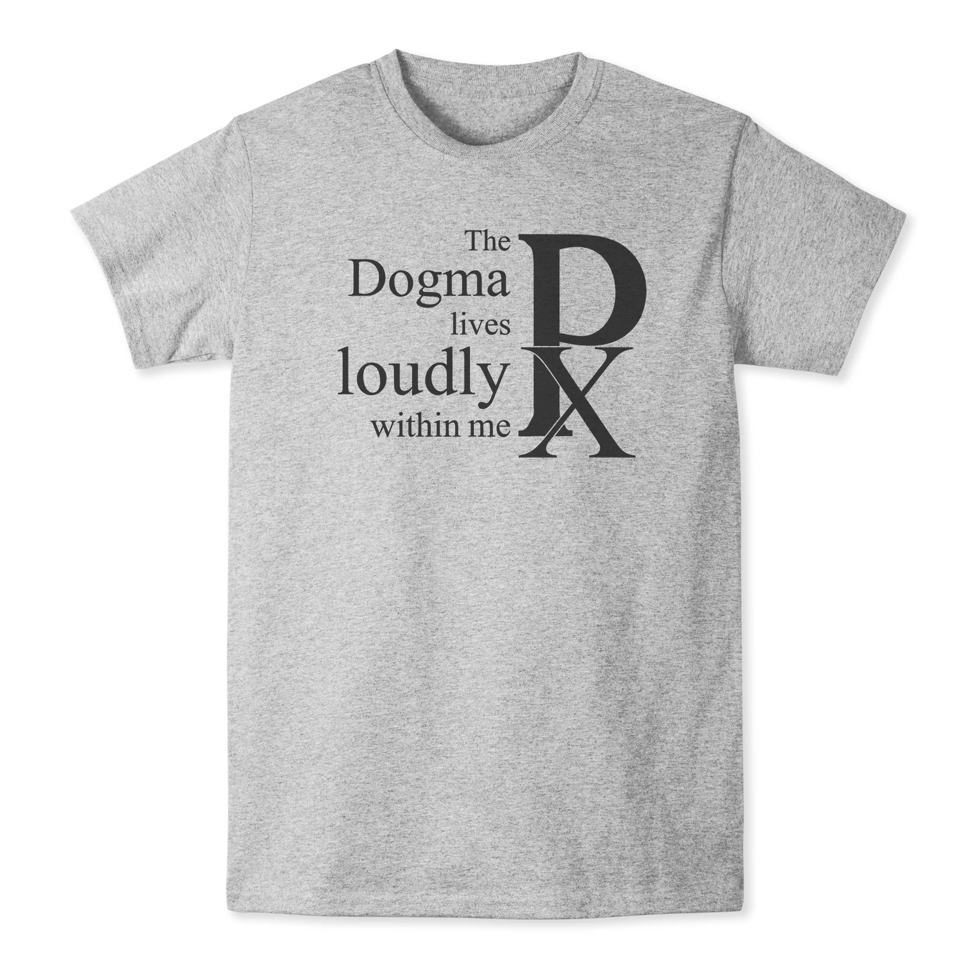 The Dogma Lives Loudly Within Me T-shirt - Image 4