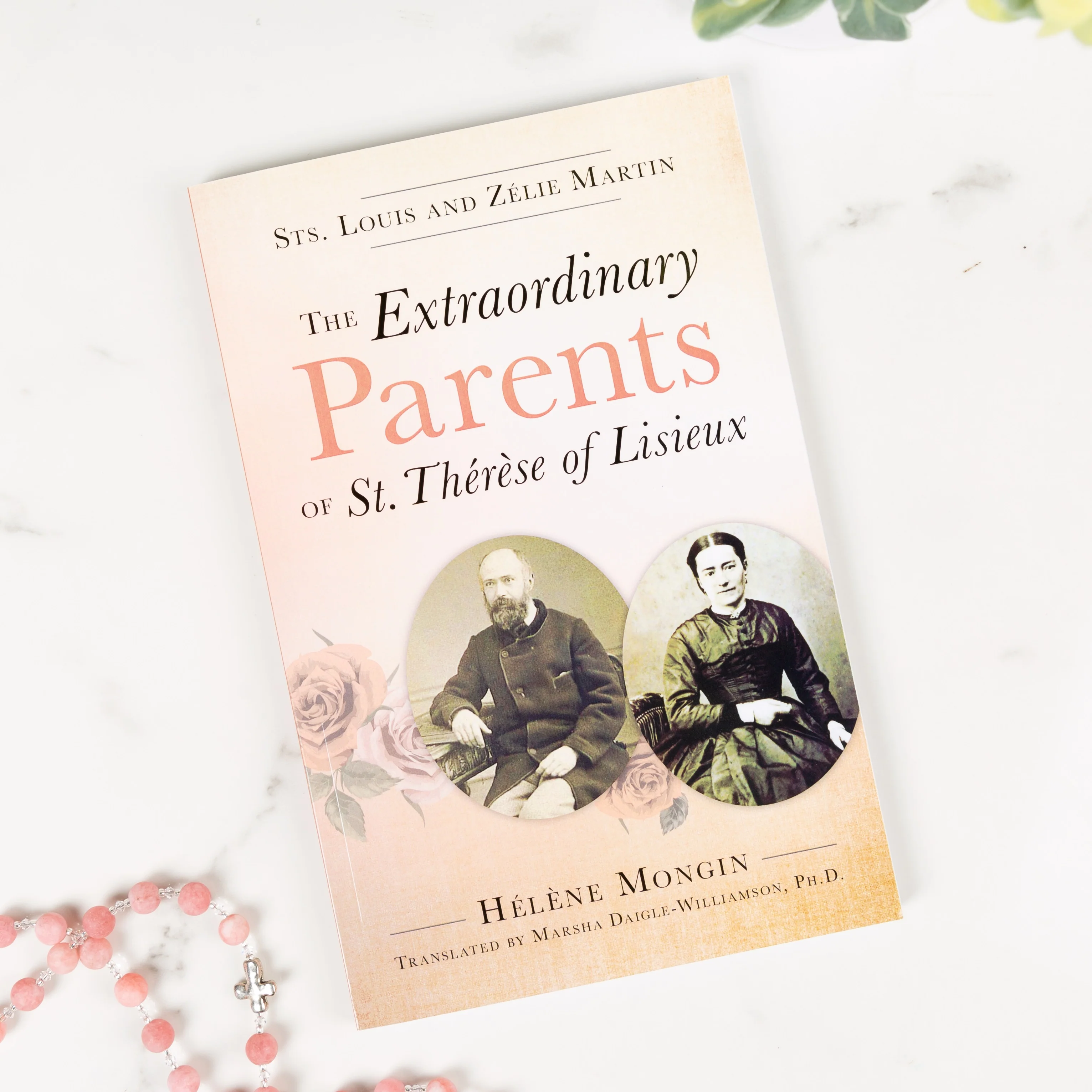 The Extraordinary Parents of St. Therese of Lisieux