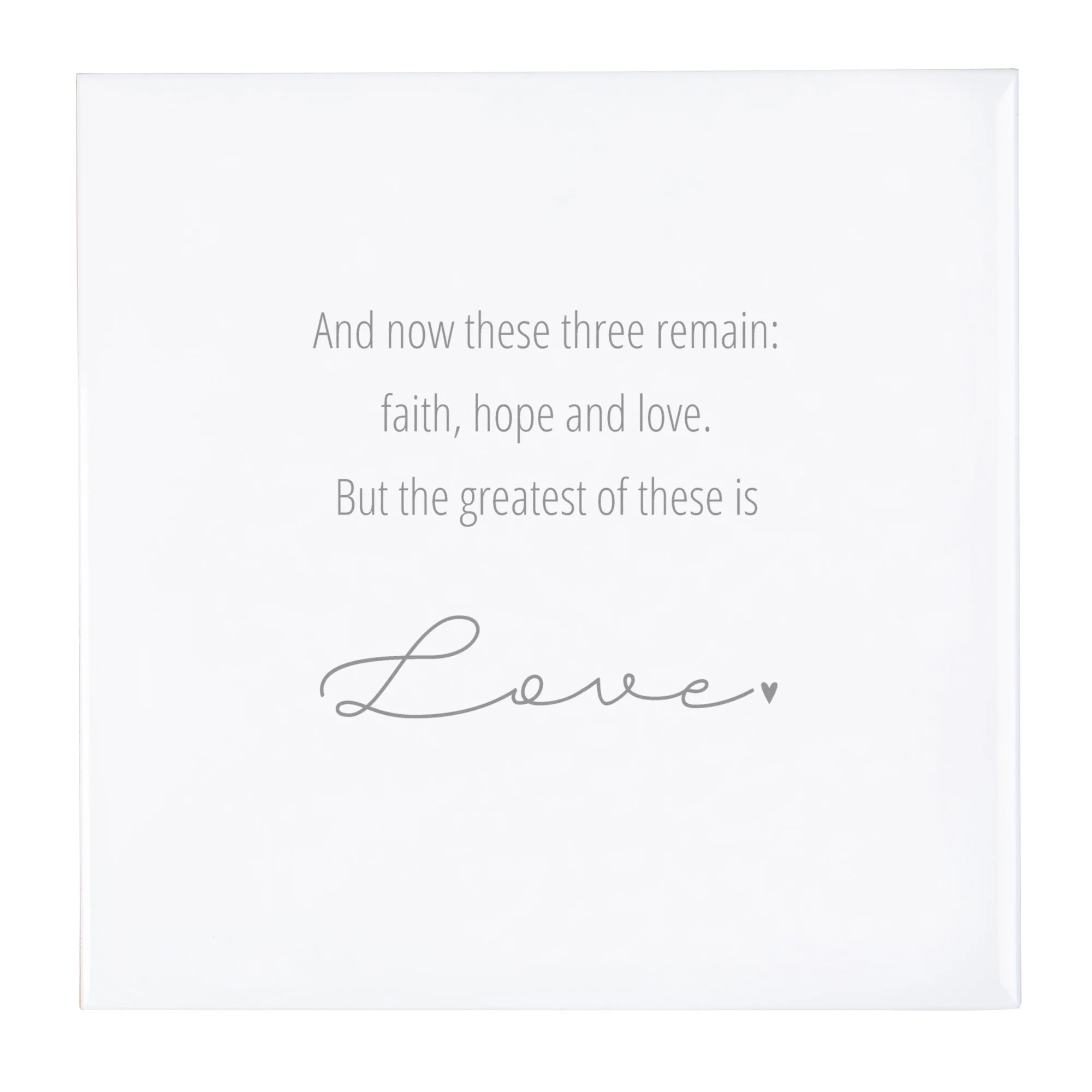 The Greatest Of These Is Love Tile - Image 3