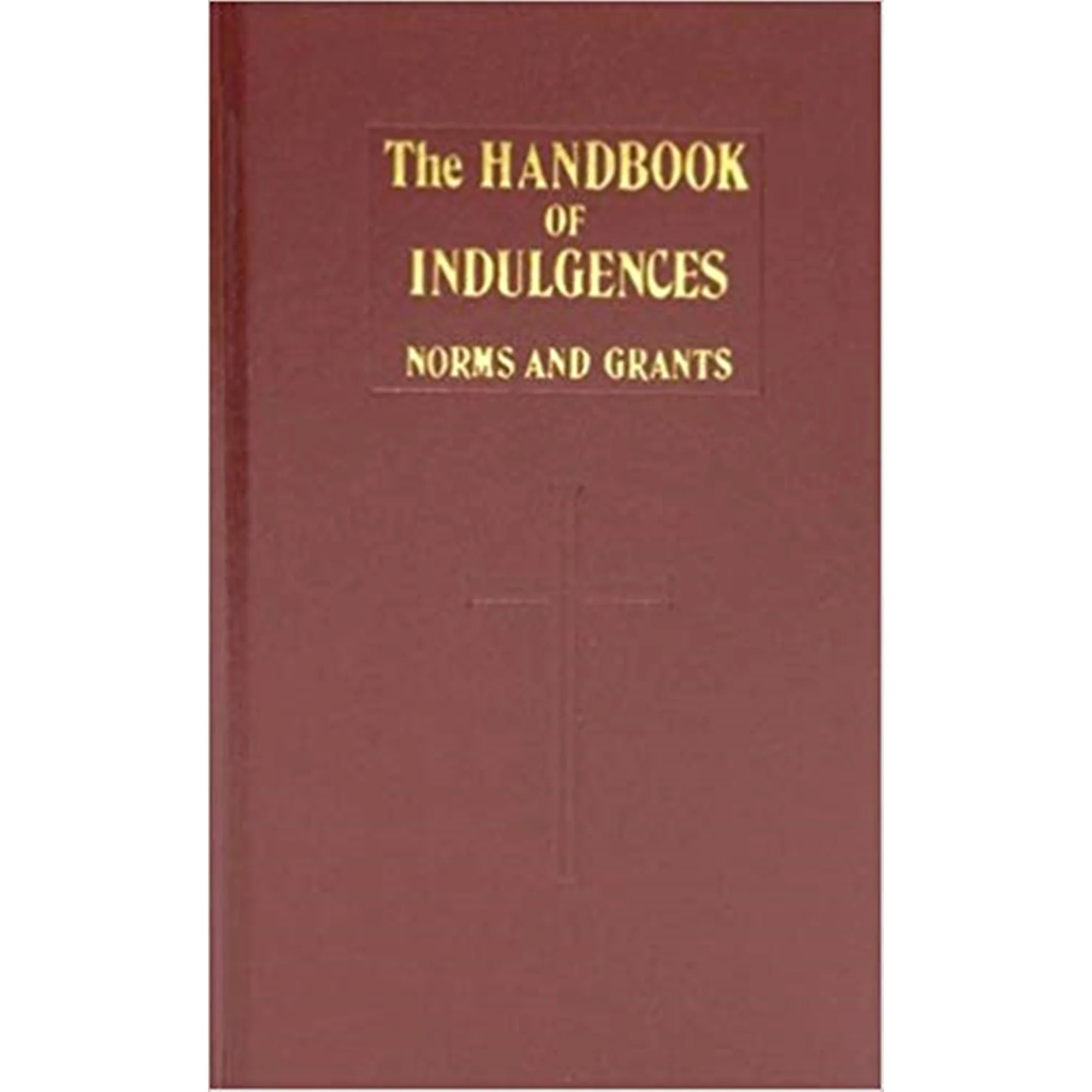 The Handbook of Indulgences