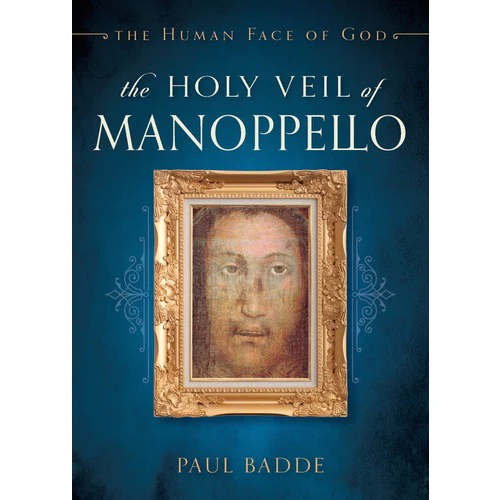 The Holy Veil of Manoppello - The Human Face of God