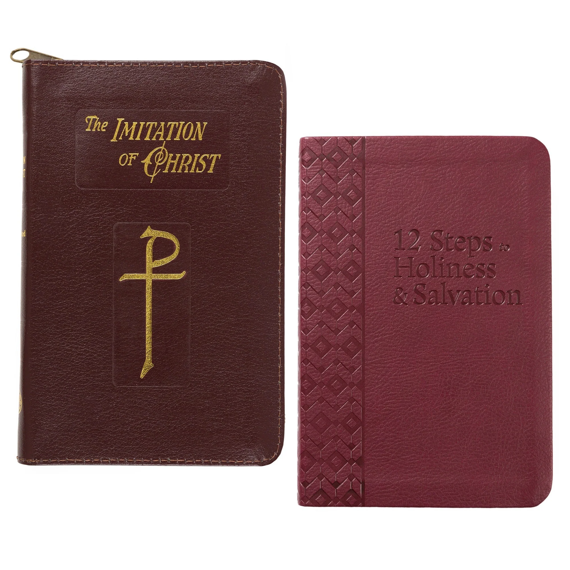 The Imitation of Christ (Burgundy Leather Edition) & 12 Steps to Holiness and Salvation (2 Book Set)
