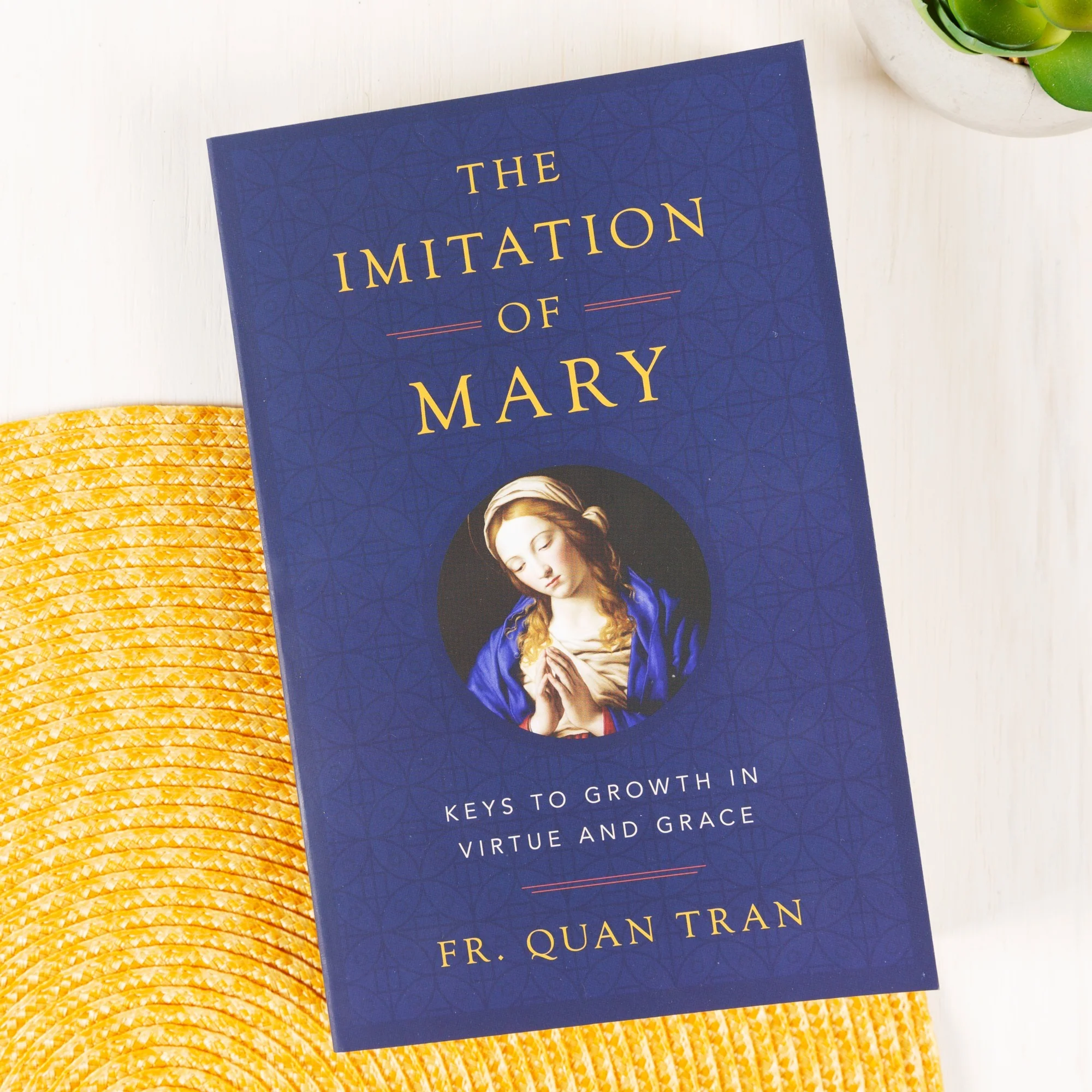 The Imitation of Mary - Keys to Growth in Virtue and Grace - Image 2