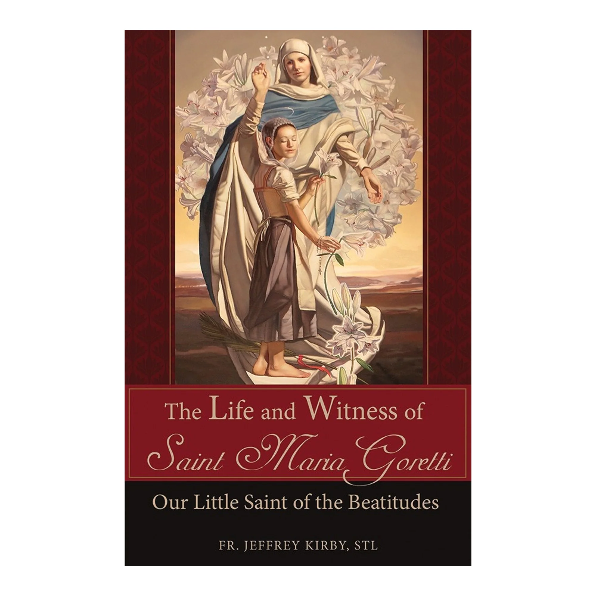 The Life and Witness of Saint Maria Goretti