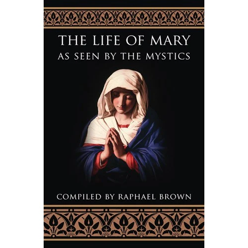 The Life of Mary As Seen By the Mystics - Image 2