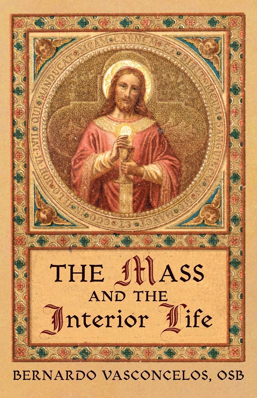 The Mass and the Interior Life