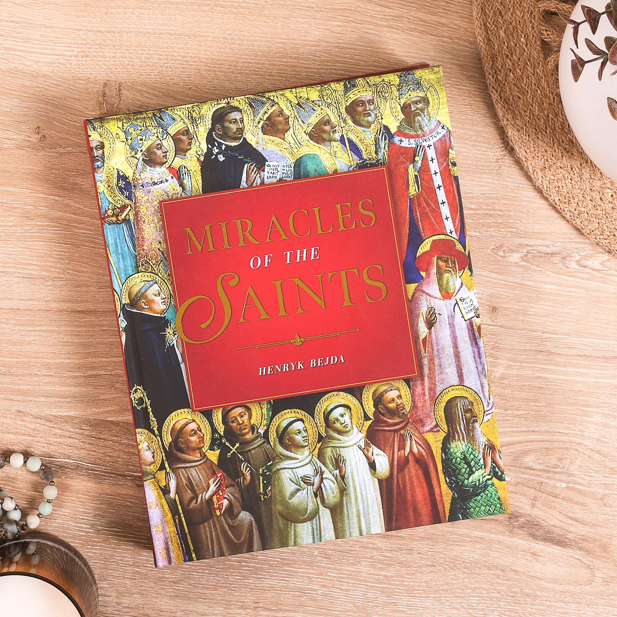 The Miracles of the Saints