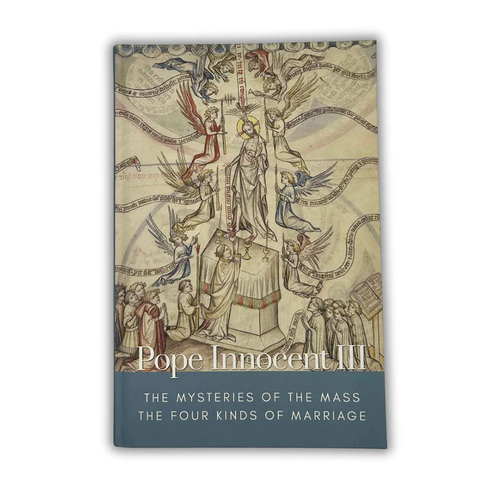 The Mysteries of the Mass & The Four Kinds of Marriage - Treatises of Pope Innocent III - Image 5