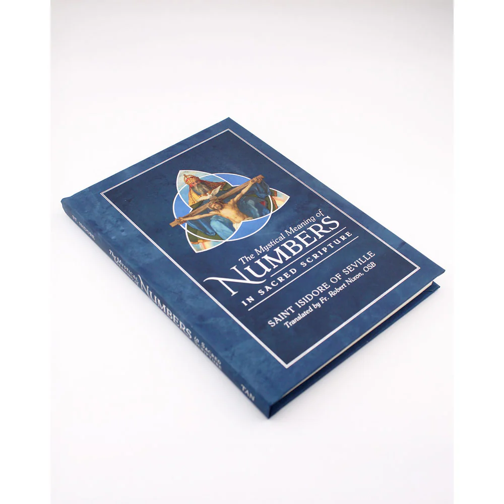 The Mystical Meaning of Numbers in Sacred Scripture - Image 2