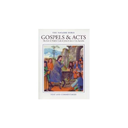 The Navarre Bible - Gospels and Acts