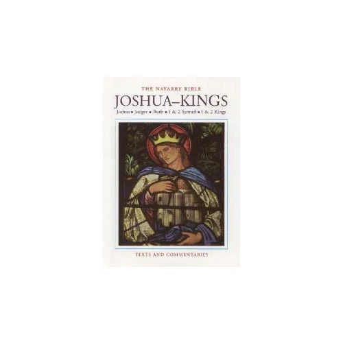 The Navarre Bible - Joshua-Kings