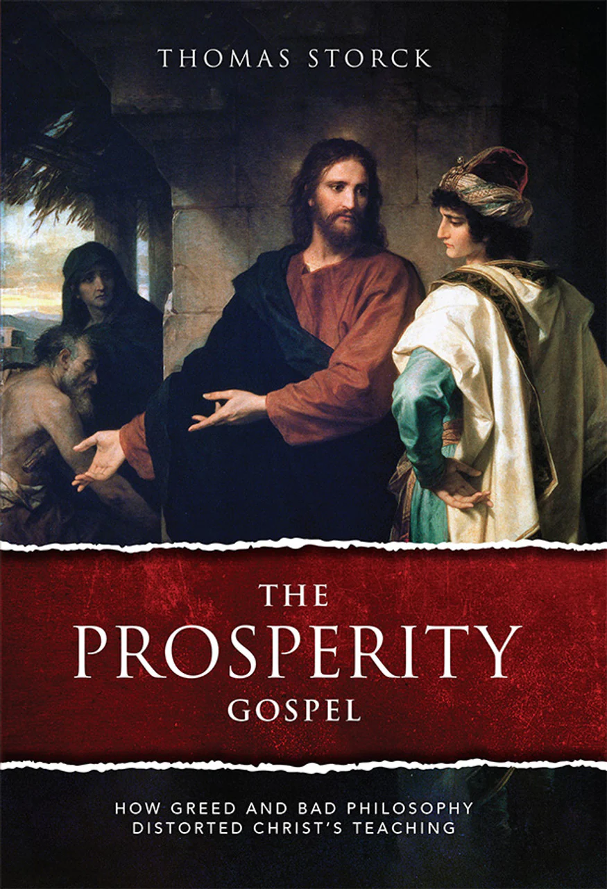 The Prosperity Gospel: How Greed and Bad Philosophy Distorted Christ's Teaching