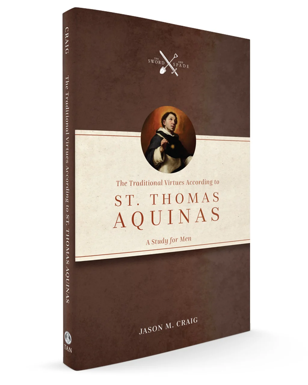 The Traditional Virtues According to St. Thomas Aquinas: A Study for Men - Image 2
