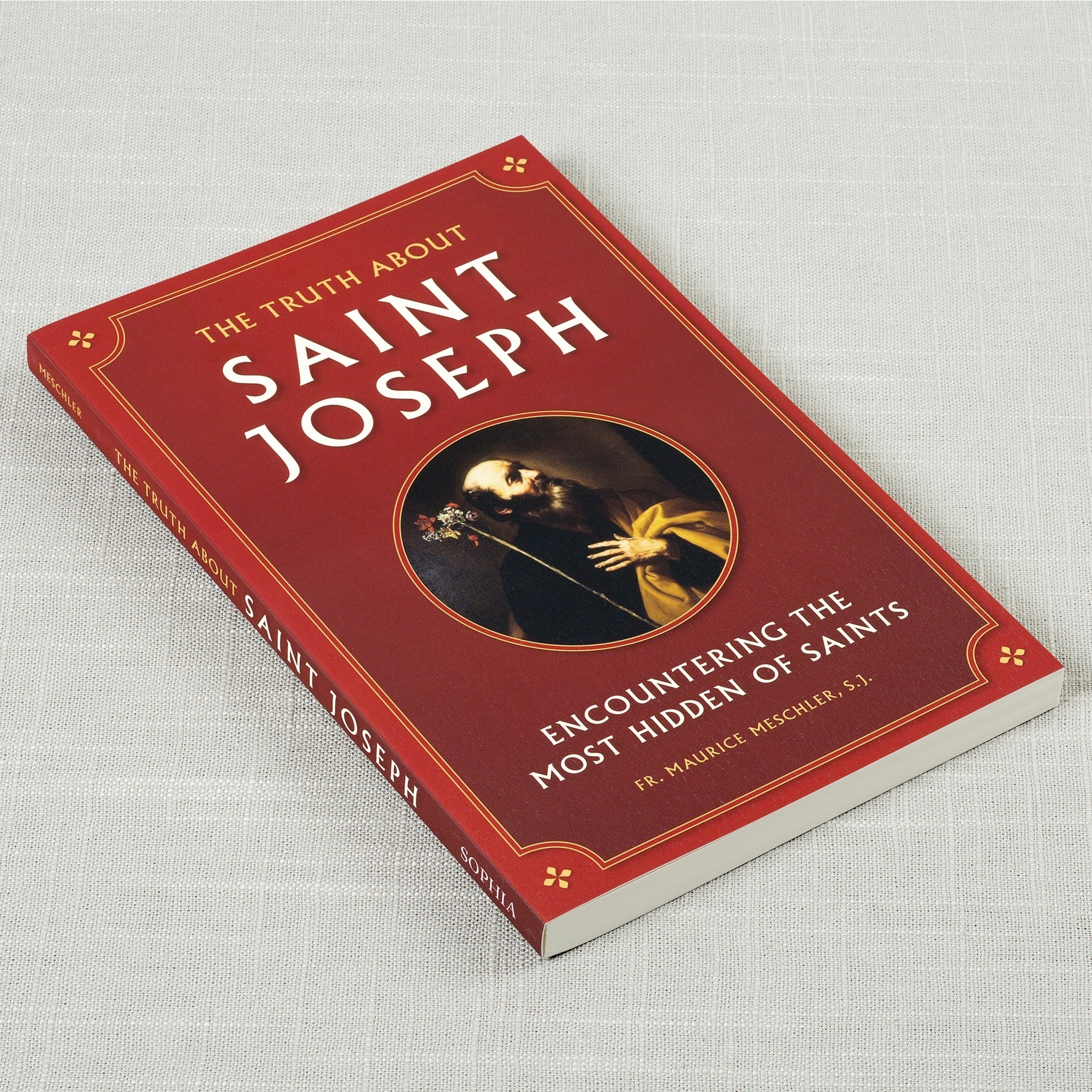 The Truth About Saint Joseph - Encountering The Most Hidden of Saints