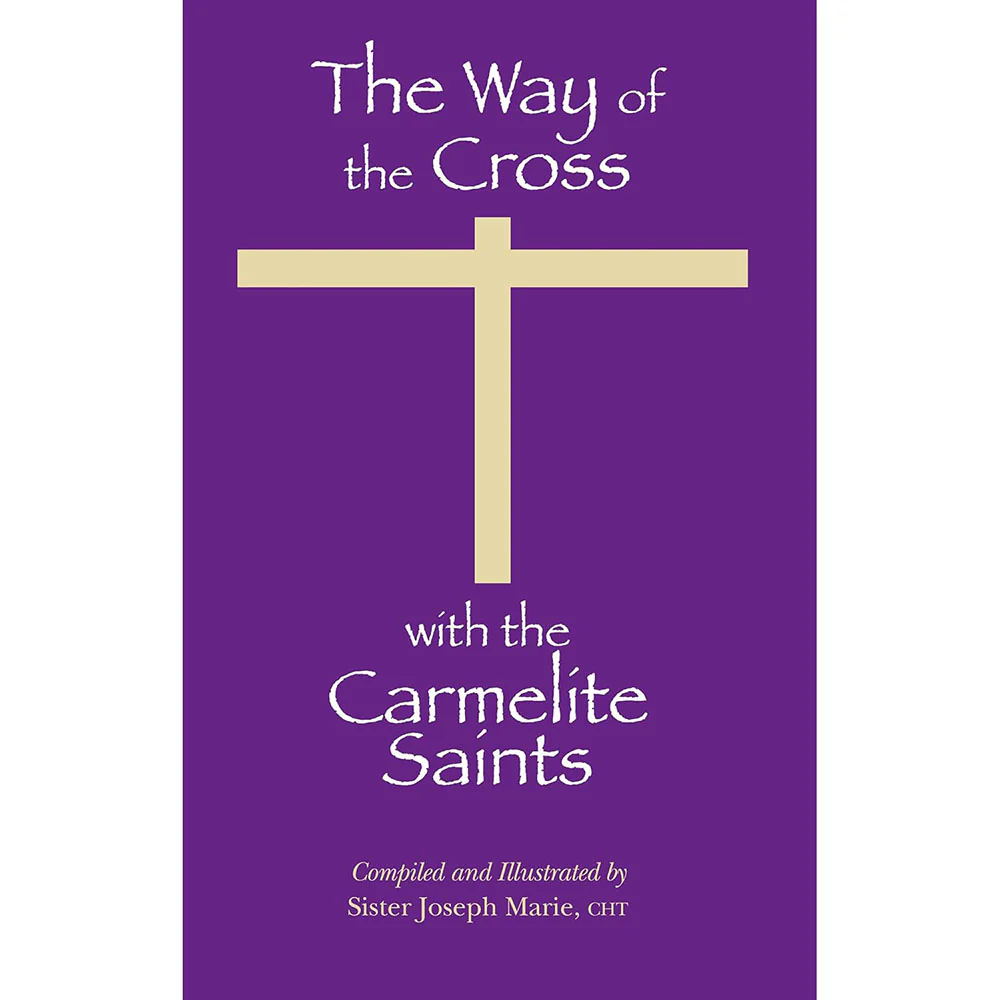 The Way of the Cross with the Carmelite Saints