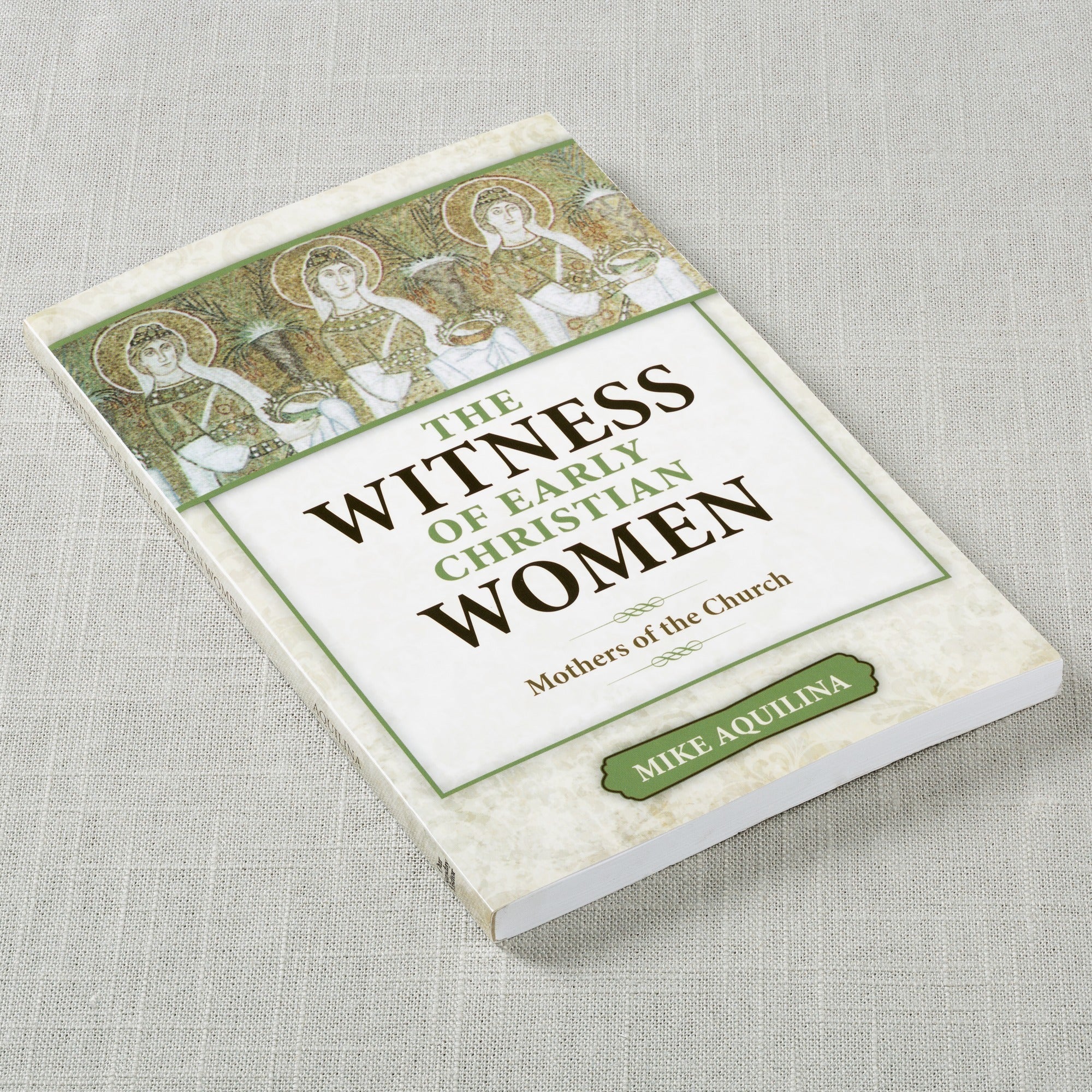 The Witness of Early Christian Women - Image 2