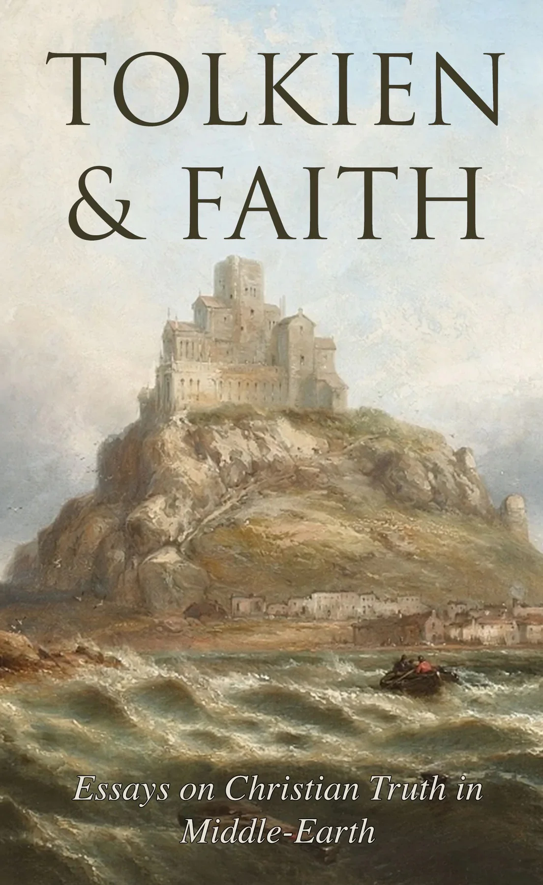 Tolkien and Faith: Essays on Christian Truth in Middle-Earth - Image 2