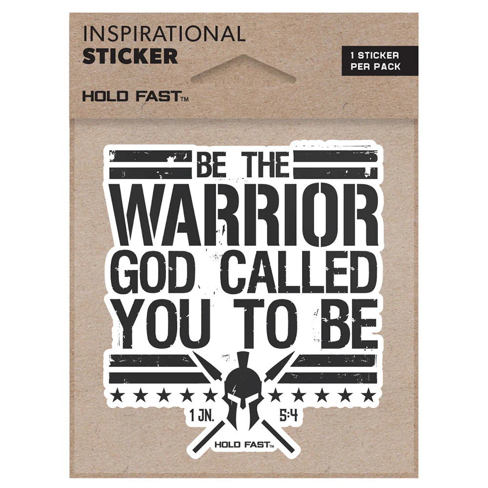 Warrior Hold Fast Vinyl Sticker