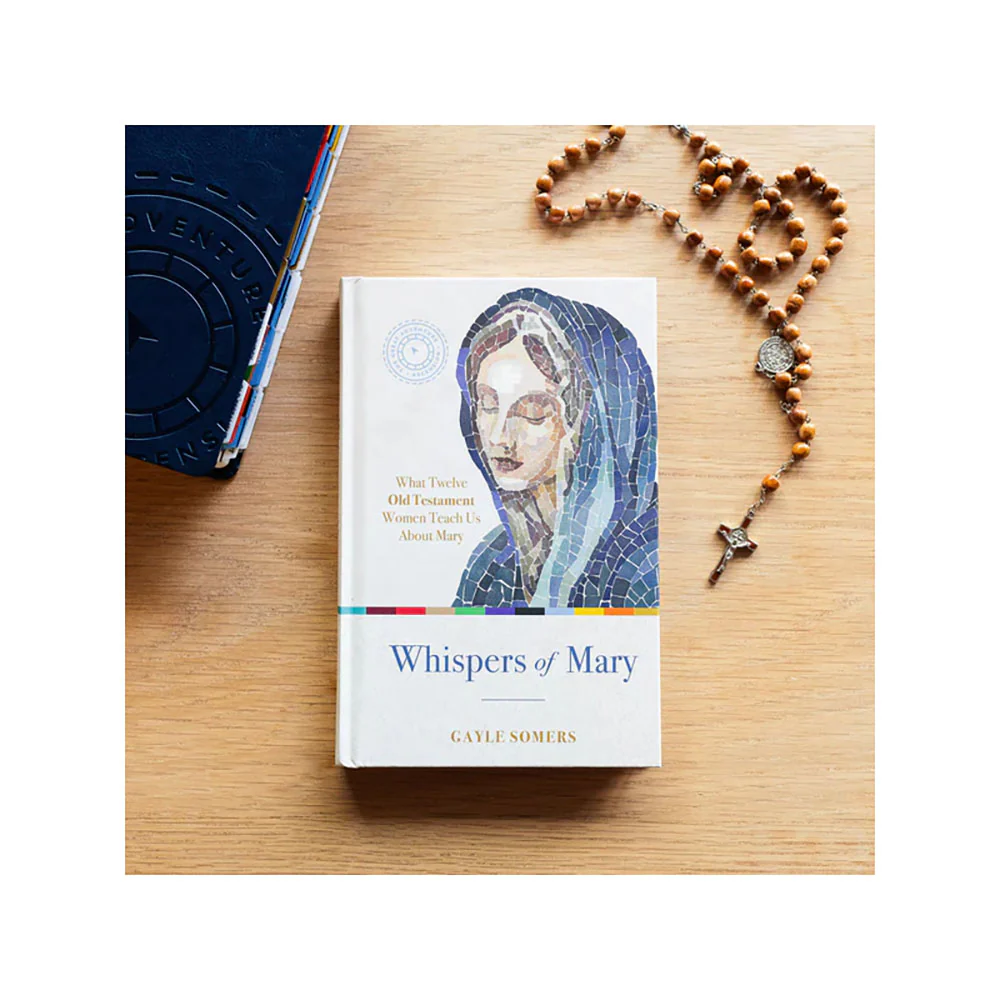 Whispers of Mary: What Twelve Old Testament Women Teach Us About Mary
