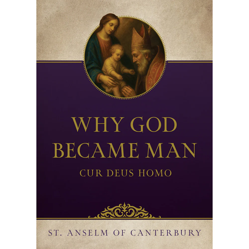 Why God Became Man by St. Anselm of Canterbury - Image 3