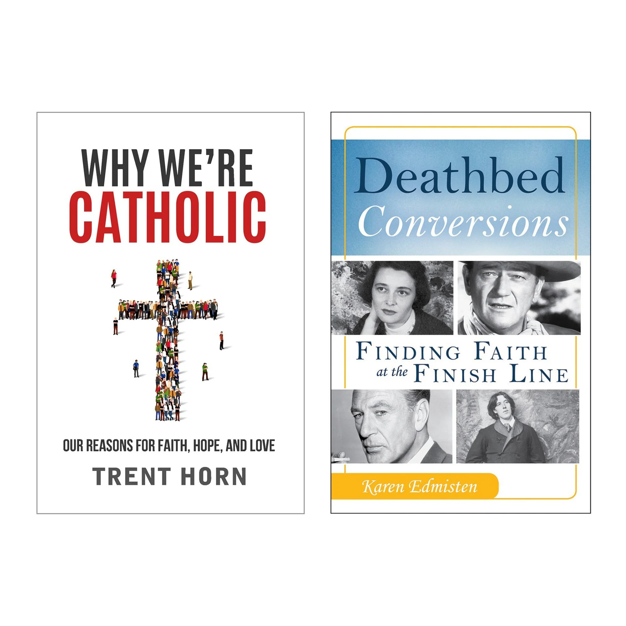 Why We're Catholic & Deathbed Conversions (2 Book Set)