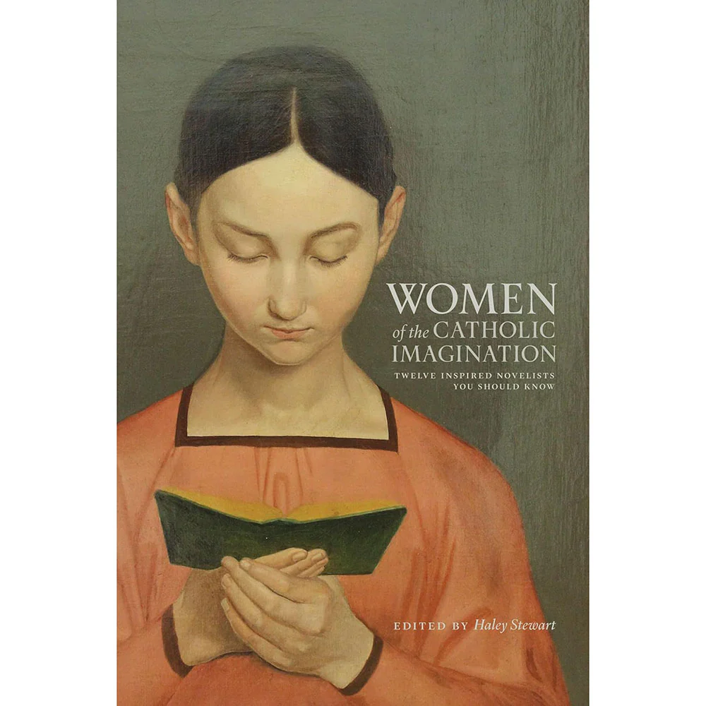 Women of the Catholic Imagination: Twelve Inspired Novelists You Should Know - Image 3
