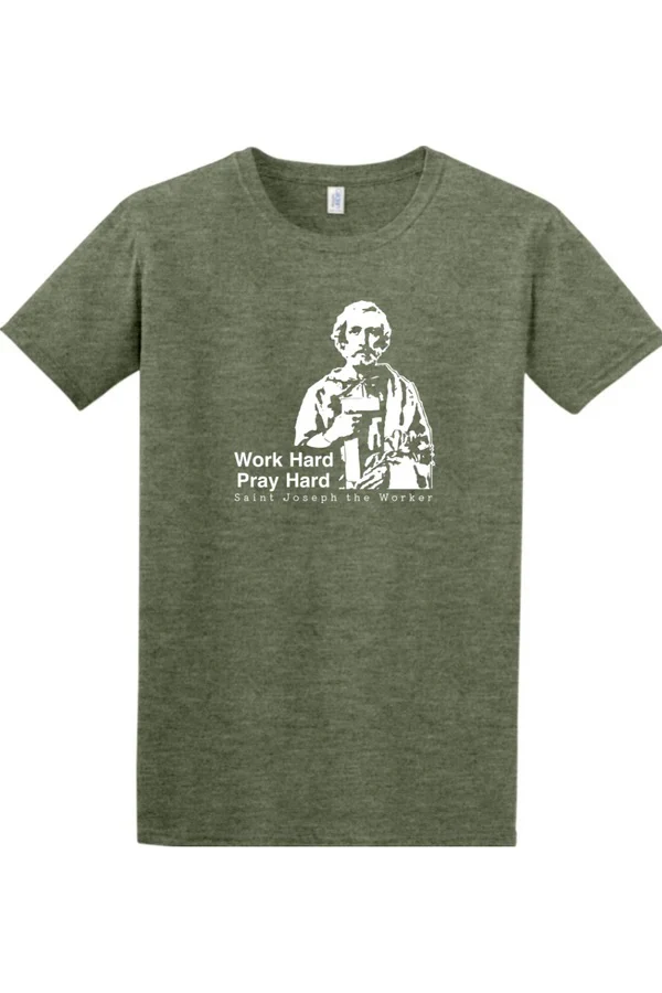 Work Hard Pray Hard St. Joseph the Worker Green Adult T-Shirt